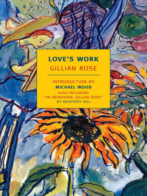 Title details for Love's Work by Gillian Rose - Available